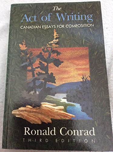 The Act of Writing Canadian Essays for Composition
