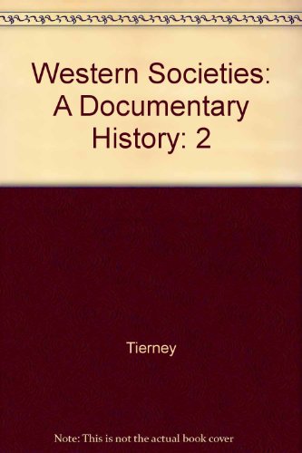 Western Societies: A Documentary History - Volume II
