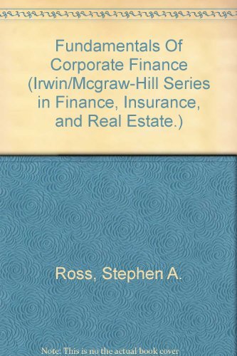 Fundamentals of Corporate Finance: Alternate Edition (Fourth Edition)