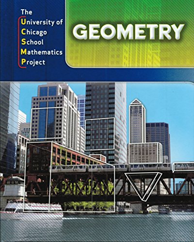 Geometry: Student Edition 2009 (University of Chicago School Mathematics Project)
Geometry: Student Edition 2009 (University of Chicago School Mathematics Project)