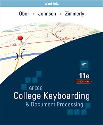 Gregg College Keyboarding and Document Processing Kit 1 Lessons 1-60 Ober 11th Gregg College Keyboarding and Document Processing Kit 1 Lessons 1-60 Ober 11th