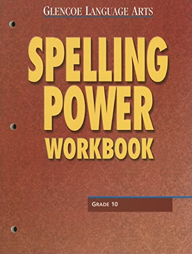 Glencoe Language Arts Spelling Power Workbook Grade 10