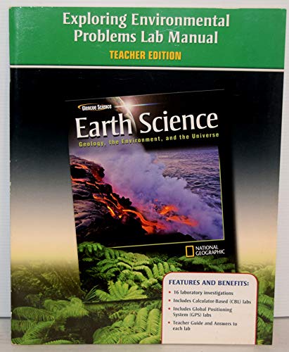 Earth Science: Exploring Environmental Problems Lab Manual (Teacher Edition)