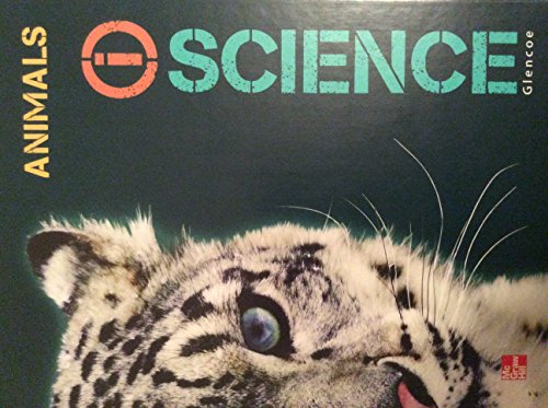 Glencoe Life Iscience Module H: Animals, Grade 7, Student Edition (glen Sci: the Water Planet)
