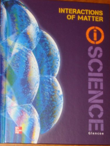 Glencoe Physical Iscience Module N: Interactions of Matter, Grade 8, Student Edition (glen Sci: Electricity/magnetis)
Glencoe Physical Iscience Module N: Interactions of Matter, Grade 8, Student Edition (glen Sci: Electricity/magnetis)