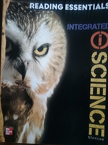 Glencoe Integrated iScience, Course 3, Grade 8, Reading Essentials, Student Edition (INTEGRATED SCIENCE)
Glencoe Integrated iScience, Course 3, Grade 8, Reading Essentials, Student Edition (INTEGRATED SCIENCE)