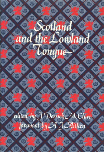 Scotland and the Lowland Tongue