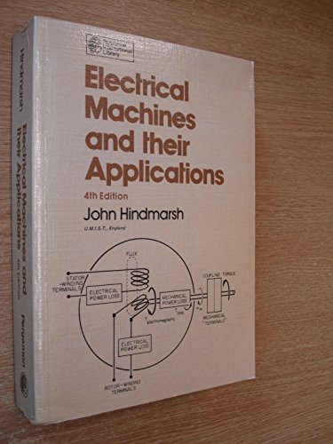 Electrical Machines their Applications, Volume Volume One, Fourth Edition