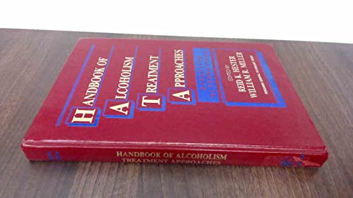 Handbook of Alcoholism Treatment Approaches (Effective Alternatives)