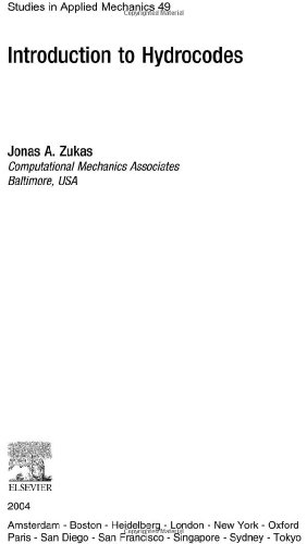 Introduction to Hydrocodes: Volume 49 (Studies in Applied Mechanics)