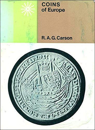 COINS Ancient, Medieval and Modern, VOLUME TWO: Coins of Europe
