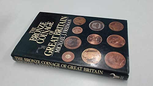 The Bronze Coinage of Great Britain