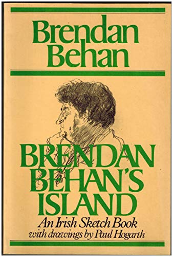 Brendan Behan's Island: An Irish Sketchbook