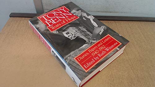 Years of Hope Diaries, Papers and Letters 1940 - 1962