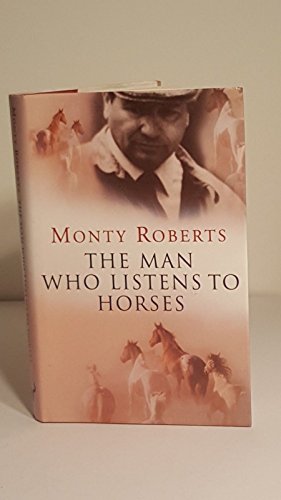 The Man Who Listens to Horses (signed)