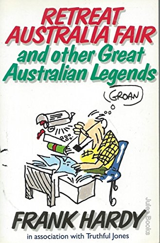 RETREAT AUSTRALIA FAIR AND OTHER GREAT AUSTRALIAN LEGENDS