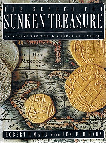 The search for sunken treasure : exploring the world's great shipwrecks
