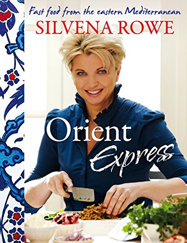Orient Express : Fast Food from the Eastern Mediterranean