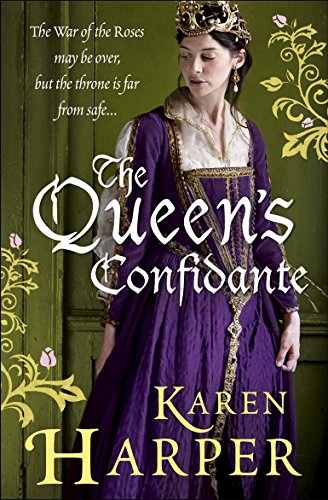 The Queen's Confidante. by Karen Harper