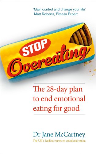 Stop Overeating: The 28-Day Plan to End Emotional Eating For Good