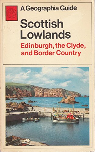 Guide to Southern Scotland Including Edinburgh and Glasgow (Geographia guides)