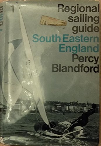 Regional Sailing Guide 1 South Eastern England