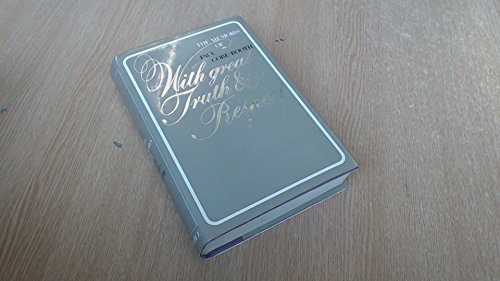 With Great Truth and Respect: The Memoirs of Paul Gore-Booth