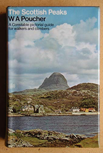 The Scottish Peaks, A Constable pictorial guide for walkers and climbers