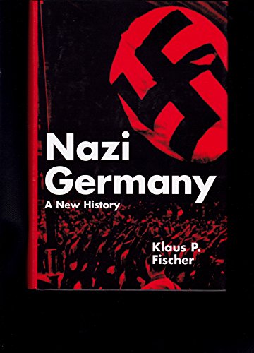 Nazi Germany a New History