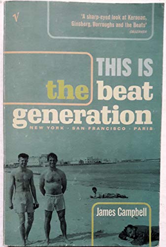 This is the beat generation. New York - San Francisco - Paris.