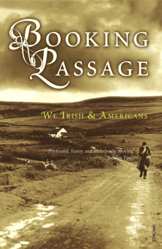 Booking Passage : We Irish & Americans