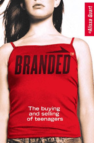 Branded. Buying and selling of teenagers