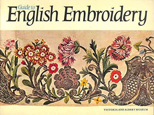 Guide To English Embroidery