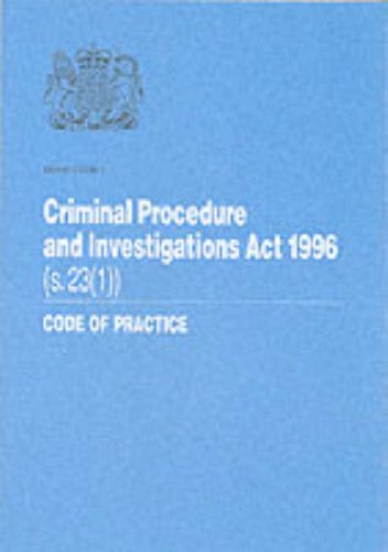 Criminal Procedure and Investigations Act 1996 (s.23(1)) Code of Practice