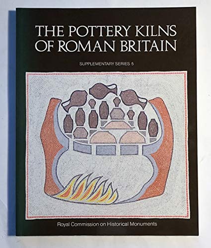 THE POTTERY KILNS OF ROMAN BRITAIN