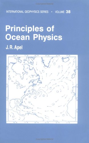 Principles of Ocean Physics: International Geophysics Series, Volume 38