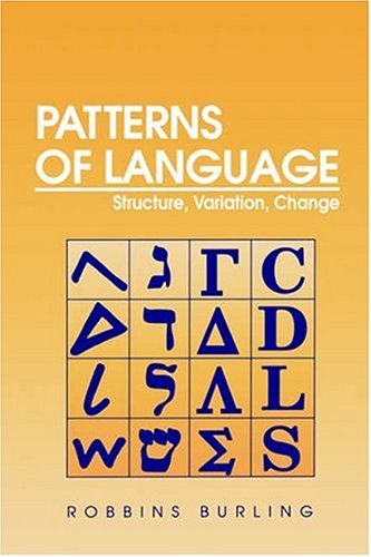 Patterns of Language: Structure, Variation, Change