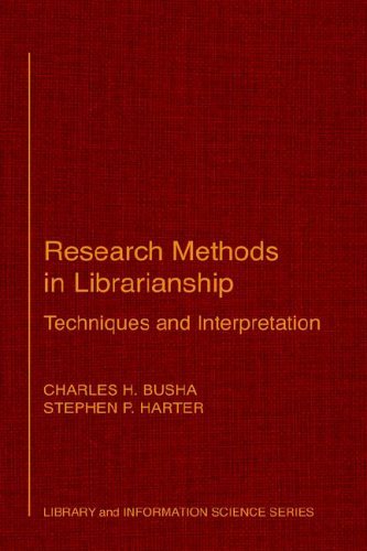 Research Methods in Librarianship: Techniques and Interpretation (Library and Information Science).