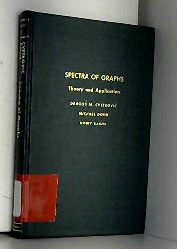 Spectra of Graphs: Theory and Application (Pure & Applied Mathematics)