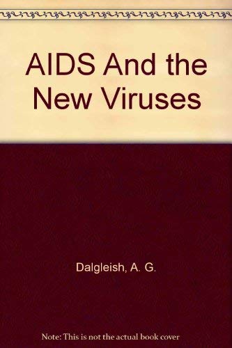 AIDS And the New Viruses