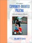 Community Oriented Policing: A Systemic Approach to Policing (2nd Edition)
