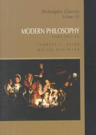 Modern Philosophy (Philosophic Classics, Volume III - 3rd Edition)