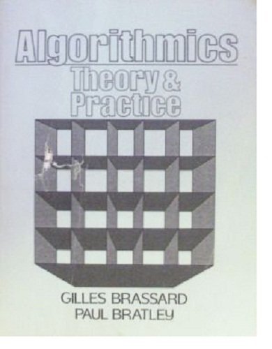 Algorithmics : Theory and Practice