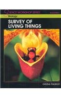 Science Workshop Series:biology/survey of Living Things Student Edition 2000c