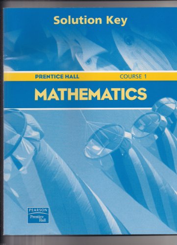 Prentice Hall Mathematics Course 1 : Solution Key