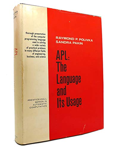 APL: The language and its usage (Prentice-Hall series in automatic computation)