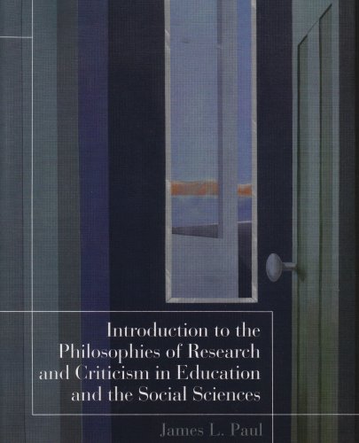 Introduction to the Philosophies of Research and Criticism in Education and the Social Sciences
Introduction to the Philosophies of Research and Criticism in Education and the Social Sciences
