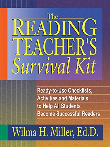 The Reading Teacher's Survival Kit: Ready-to-Use Checklists, Activities and Materials to Help All Students Become Successful Readers
The Reading Teacher's Survival Kit: Ready-to-Use Checklists, Activities and Materials to Help All Students Become Successful Readers