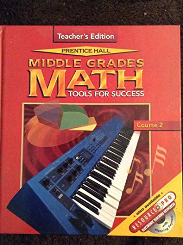 Middle Grade Math Tools for Success, Course 2, Teacher's Edition