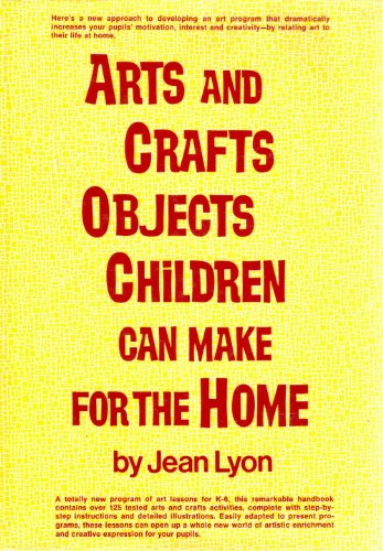 ARTS AND CRAFTS OBJECTS CHILDREN CAN MAKE FOR THE HOME